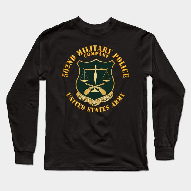 502nd Military Police Company - DUI - US Army X 300 Long Sleeve T-Shirt by twix123844